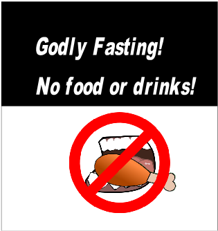 Godly Fasting!